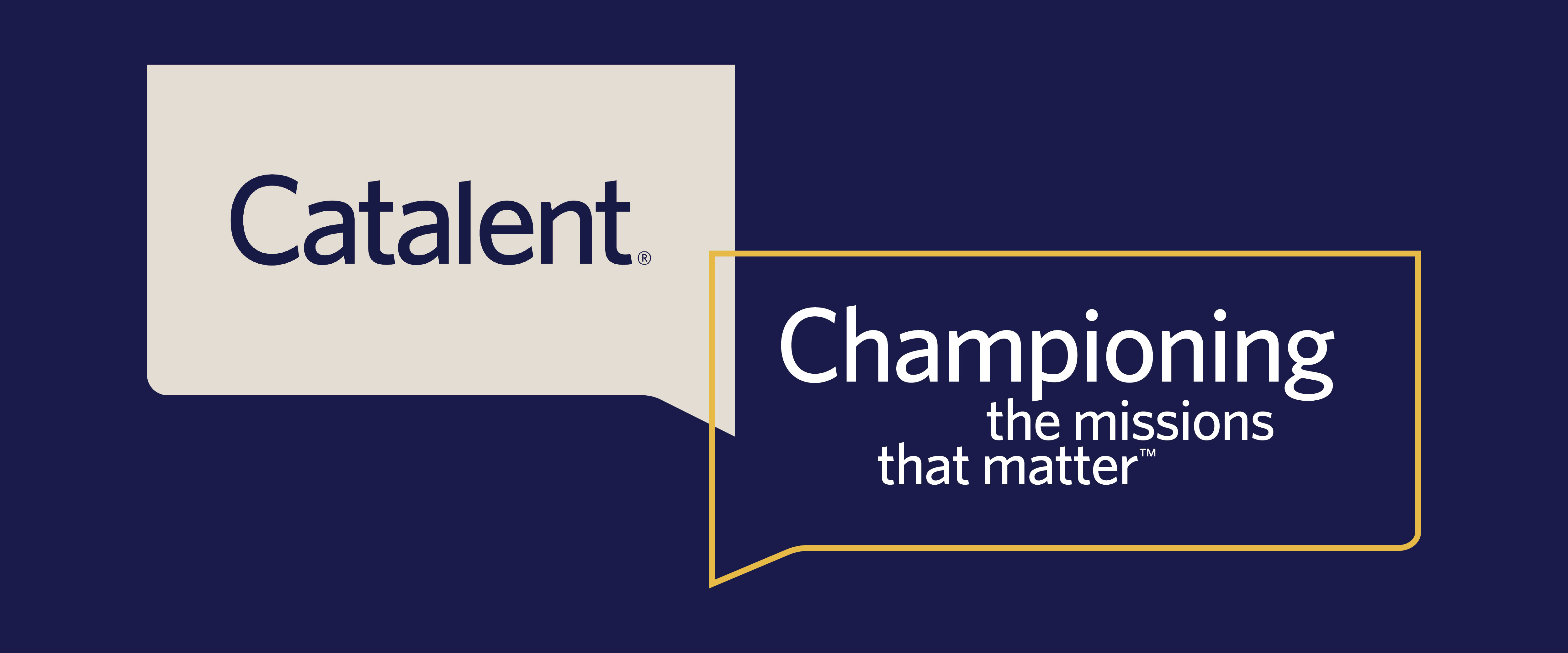 Two speech bubbles on a dark blue background; one reads "Catalent," the other says "Championing the missions that matter™.